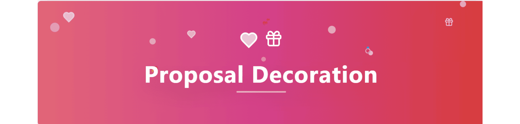 Proposal Decorations